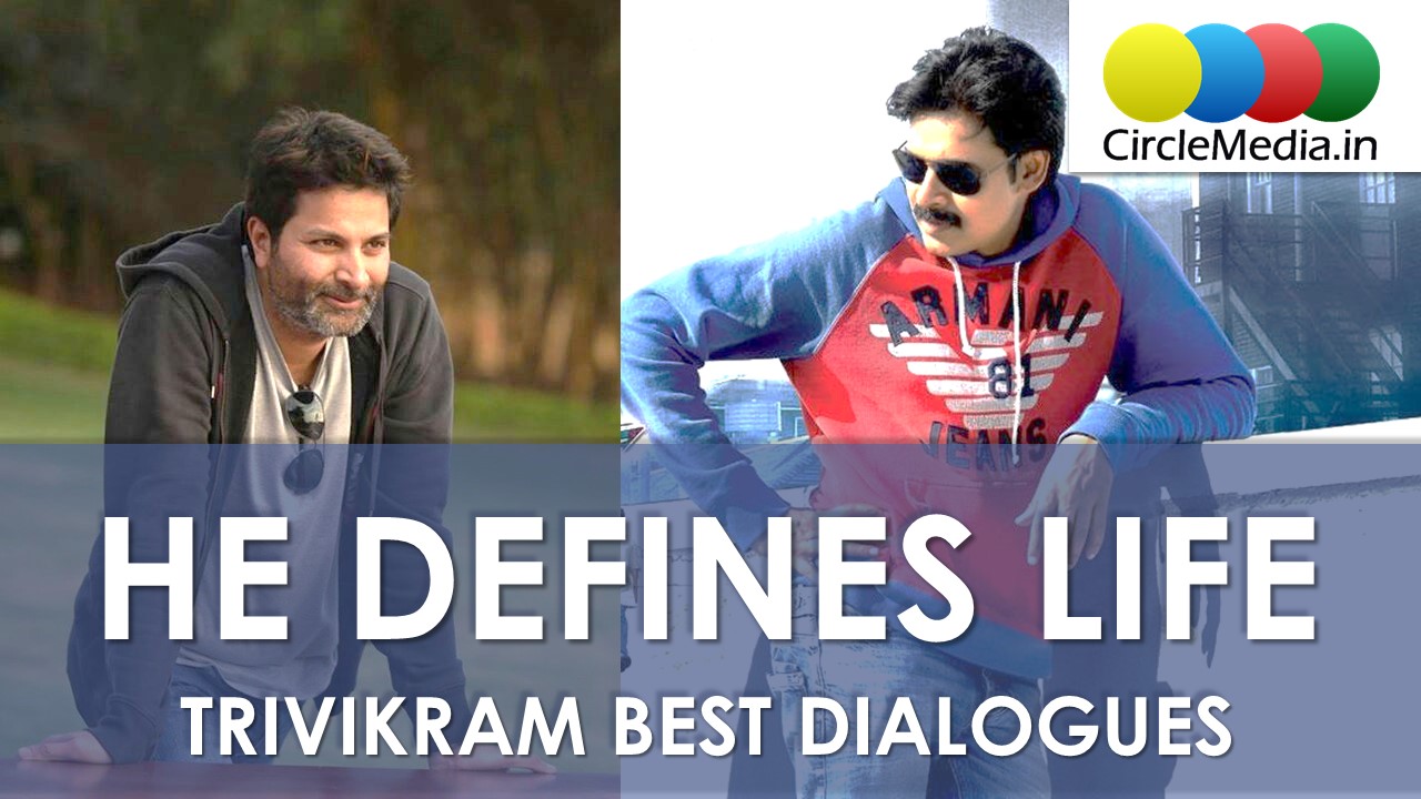Best Dialogues of Trivikram That Defines Life | Trivikram Srinivas Dialogues | Circle Media