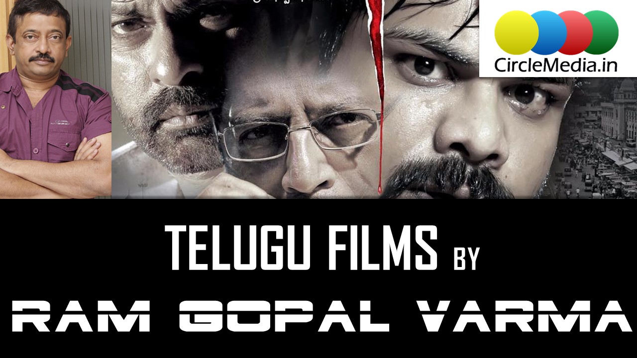 Ram Gopal Varma Telugu Fims | Tollywood Box Office | RGV Telugu Movies | CircleMedia.in